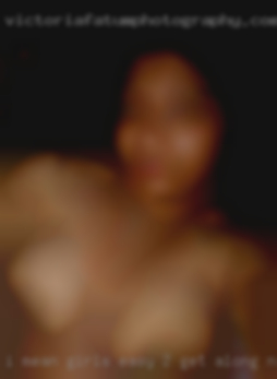 I mean girls easy 2 get along nude with from Moundsville WV.