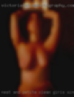 Neat and petite clean girls single and discreet near Lancaster.