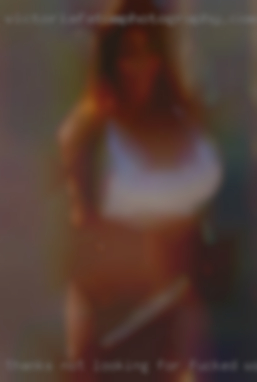 Thanks not looking for fucked want anything from Perth.
